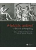 Peternák Miklós - A felejtés emlékei - Memories of Forgetting - Képek a természet és művészet között
