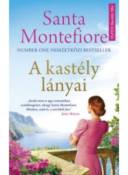 Santa Montefiore - A kastély lányai Santa Montefiore - A kastély lányai, null 2022 antikvár könyv
