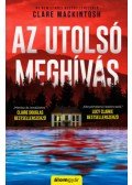 Clare Mackintosh - Az utolsó meghívás