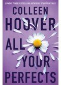 Colleen Hoover - All Your Perfects