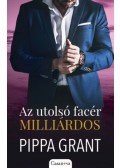 Pippa Grant - Az utolsó facér milliárdos