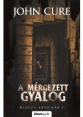 John Cure - A mérgezett gyalog - Medúza-krónikák 3.