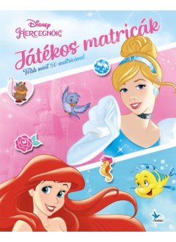 Walt Disney - Játékos matricák - Disney Hercegnők, null 2022 antikvár könyv