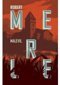 Robert Merle - Malevil
