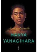 Hanya Yanagihara - A paradicsomba