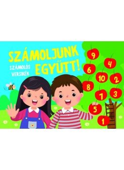 - Számoljunk együtt! - Számolós versikék - Számoljunk együtt! - Számolós versikék, null 2022 antikvár könyv