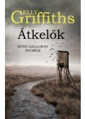 Elly Griffiths - Átkelők - Dr. Ruth Galloway nyomoz