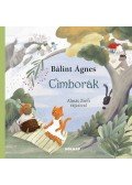Bálint Ágnes - Cimborák