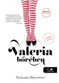 Elísabet Benavent - Valeria bőrében