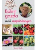 Bálint György - Bálint gazda örök naptárkönyve