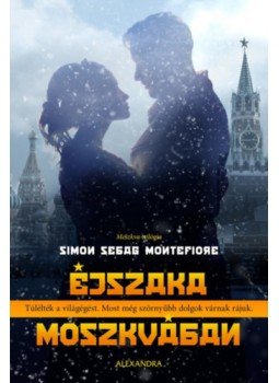Simon Sebag Montefiore - Éjszaka Moszkvában Simon Sebag Montefiore - Éjszaka Moszkvában, null 2022 antikvár könyv