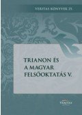  - Trianon és a magyar felsőoktatás V.