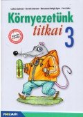 Csókási Andrásné, Horváth Andrásné, Mészárosné Balogh Ágnes, Pécsi Ildikó - Környezetünk titkai 3. osztály (új, MS-1431U)