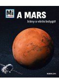 Manfred Baur - A Mars - Mi Micsoda - Irány a vörös bolygó!