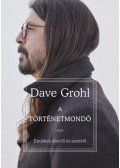 Dave Grohl - A történetmondó