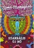 Soma Mamagésa - Szakrális új nő