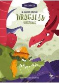 M. Kácsor Zoltán - Dragalád visszavág - Zabaszauruszok 4.