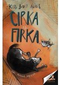 Kiss Judit Ágnes - Cirka és Firka