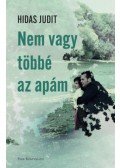 Hidas Judit - Nem vagy többé az apám