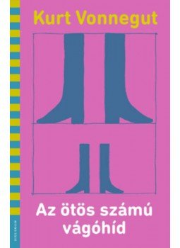 Kurt Vonnegut - Az ötös számú vágóhíd Kurt Vonnegut - Az ötös számú vágóhíd, null 2022 antikvár könyv