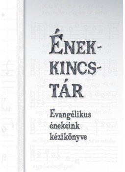  - Énekkincstár - Evangélikus énekeink kézikönyve, null 2017 antikvár könyv