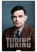 Dermot Turing - Az igazi Alan Turing