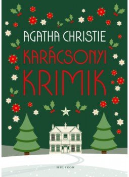 Agatha Christie - Karácsonyi krimik Agatha Christie - Karácsonyi krimik, Budapest 2023 antikvár könyv