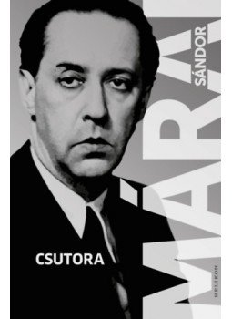 Márai Sándor - Csutora Márai Sándor - Csutora, null 2022 antikvár könyv