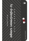 Umberto Eco - Az ősfasizmus szaga