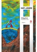 Háy János - Völgyhíd - Felnőttek ellen