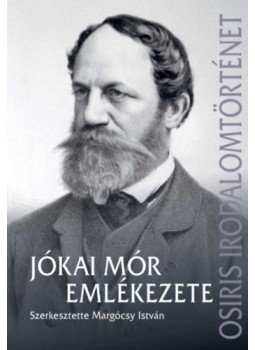 Margócsy István (szerkesztő) - Jókai Mór emlékezete Margócsy István (szerkesztő) - Jókai Mór emlékezete, null 2022 antikvár könyv