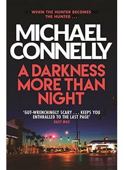 Michael Connelly - A Darkness More Than Night Michael Connelly - A Darkness More Than Night, null 2022 antikvár könyv