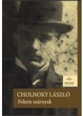 Cholnoky László - Fekete szárnyak