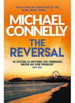 Michael Connelly - The Reversal Michael Connelly - The Reversal, null 2015 antikvár könyv