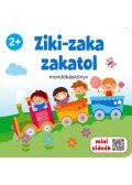 Dávid Ildikó (Szerk.) - Ziki-zaka zakatol - mondókáskönyv