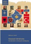 Márkusz László - Koszovó története - Dardániától a brüsszeli dialógusig