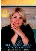 Szakonyi Krisztina - Kriptovalutákról Konyhanyelven - Képződj átverhetetlenné velem