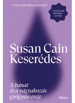 Susan Cain - Keserédes - A bánat és a vágyakozás gyógyító ereje Susan Cain - Keserédes - A bánat és a vágyakozás gyógyító ereje, null 2022 antikvár könyv