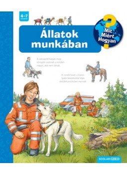Andrea Erne - Állatok munkában - Mit? Miért? Hogyan? Andrea Erne - Állatok munkában - Mit? Miért? Hogyan?, null 2022 antikvár könyv