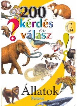  - 200 kérdés és válasz - Állatok, null 2022 antikvár könyv