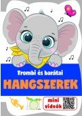 Nagy Emese (szerk.) - Trombi és barátai - Hangszerek