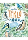 Agócs Írisz - Tekla madarai - Mici megmenti a világot
