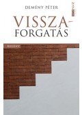 Demény Péter - Visszaforgatás