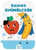 Forró-Bathó Éva Emese - Színes gyümölcsök