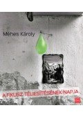 Méhes Károly - A fikusz téliesítésének napja