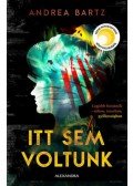 Andrea Bartz - Itt sem voltunk