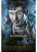 Sarah Rees Brennan, Maureen Johnson, Cassandra Clare - Bane-Krónikák
