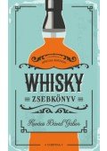 Kovács Dávid Gábor - Whisky zsebkönyv