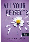 Colleen Hoover - All Your Perfects - Minden tökéletesed