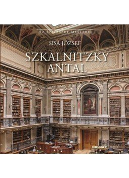 Sisa József - Szkalnitzky Antal - (1836-1878) Sisa József - Szkalnitzky Antal - (1836-1878), null 2022 antikvár könyv